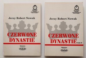 NOWAK JERZY ROBERT Red Dynasties, Volumes 1 and 2 [author's autograph].