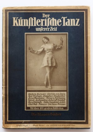 AUBEL HERMANN und MARIANNE Der Kunstlerische Tanz unserer Zeit [Artistic Dance of our Time] 1928.