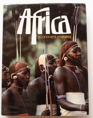 GORDON RENE Afrika. A continent revealed [AFRIKA. A CONTINENT DISCOVERY obsahuje 255 fotografií s popisem].