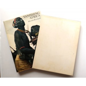 RICCIARDI MIRELLA Vanishig Africa [Monumentalny album czarno-białych zdjęć autorstwa znakomitej fotograf pochodzącej z Kenii