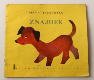 TERLIKOWSKA MARIA Znajdek [ilustr. JULIUSZ MAKOWSKI]