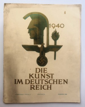 Die Kunst in Deutschen Reich. Februar 1940. POLENFELDZUG IN BILDERN UND BILDNISSEN [zawiera 19 reprodukcji z berlińskiej wystawy 
