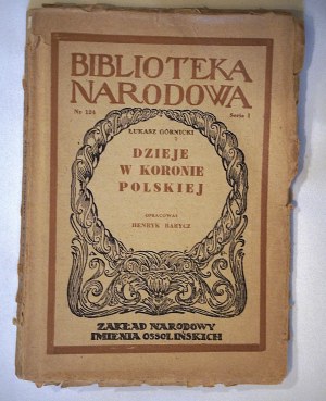 GÓRNICKI ŁUKASZ Dzieje w Koronie Polskiej [odręczny podpis ROMANA BRANDSTAETTERA, 1949 r.]