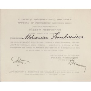 [SEMKOWICZ Aleksander] Zaproszenie z okazji półwiekowej rocznicy wypisu w zawodzie drukarskim JWPana Prezydenta Józefa Neumanna. Dat. Lwów 19 marca 1927 r.