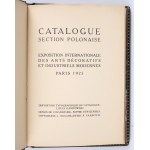 [STRYJEŃSKA Zofia] Catalogue Section Polonaise. Exposition Internationale Des Arts Decoratifs Et Industriels Modernes Paris 1925.