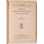 JANUSZ Bohdan - Prehistorické památky východní Haliče. In Lvov 1918 [vazba A. Drezowski Lvov].