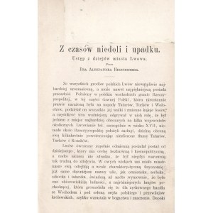 HIRSCHBERG Aleksander - Z czasów niedoli i upadku. Ustęp z dziejów miasta Lwowa. [B. d. i miejsca wyd.]