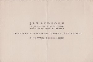 Bourgeois Rifle Society in Lviv] Jan Sudhoff. Wishes for the New Year 1939 [and] Bill of sale issued by Jan Sudhoff's company in 1922.