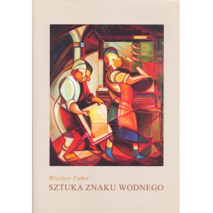 FABER Wieslaw - Art of the Watermark : redrawings of watermarks from documents kept in the Archive of Historical Records in Warsaw. Volume I. Part one. Collections of Branch III ancestral archives and private collections. Warsaw 2010 [dedication by the au