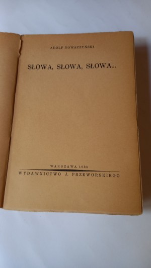 Words , words , words Adolf Nowaczynski 1938 /m.