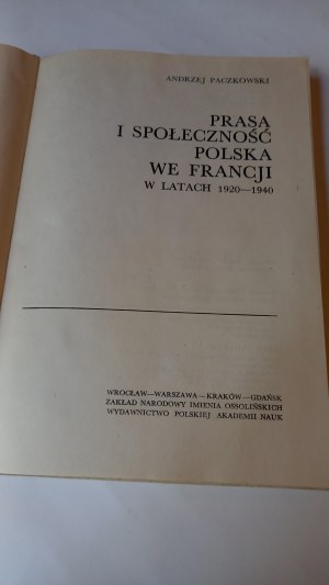 Polish press and community in France 1920-1940 Paczkowski