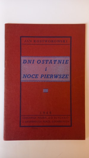 Poslední dny a první noci Jan Rostworowski 1945.