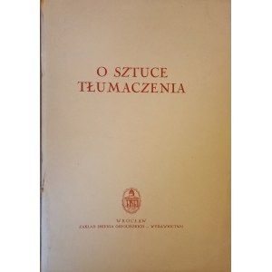 O sztuce tłumaczenia Parandowski AUTOGRAF red. Rusinek