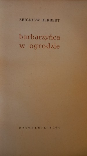 Barbar v zahradě Zbigniew Herbert 1964.