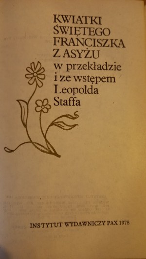 Flowers of Saint Francis transl. Leopold Staff /m.