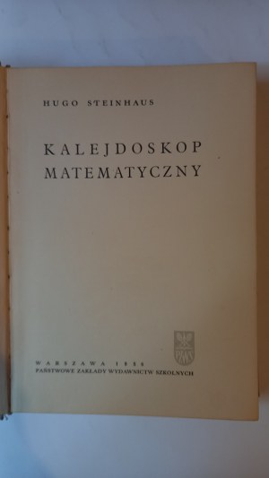 Matematický kaleidoskop Hugo Steinhaus 1956.