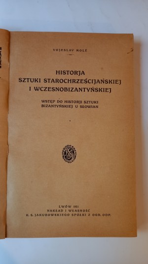 History of ancient Christian and early Byzantine art Mole Vojeslaw 1931.