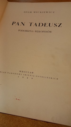 Adam Mickiewicz Pan Tadeusz Rukopisná podobizna 1949 MANUSCRIPT /m.