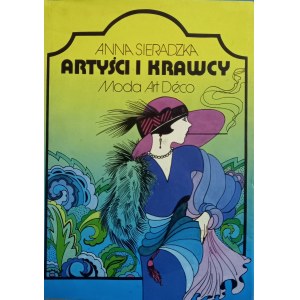 Artyści i krawcy Moda Art Deco Anna Sieradzka /m.