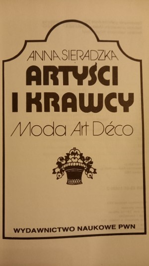 Umělci a krejčí Móda Art Deco Anna Sieradzka /m.
