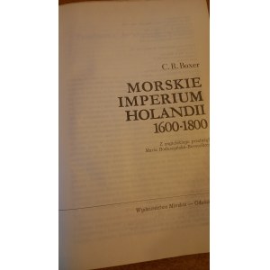Morskie imperium Holandii 1600-1800 C.R. Boxer