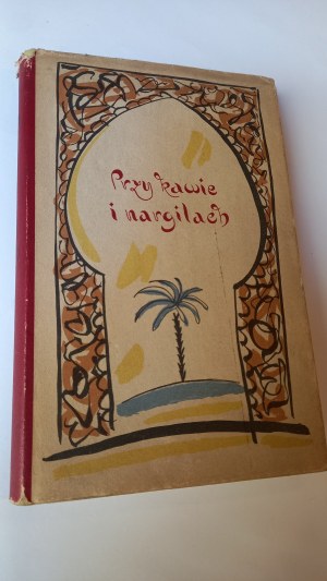 U kávy a nargilů Příběhy z Tunisu 1967 /m.