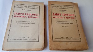 Nástin asketické a mystické teologie I. a II. díl Tanquerey 1928.