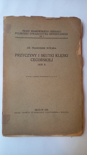 Causes and consequences of the defeat of Cecora Franciszek Suwara 1930
