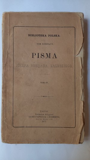 Writings of Jozef Bohdan Zaleski Volume IV 1877.