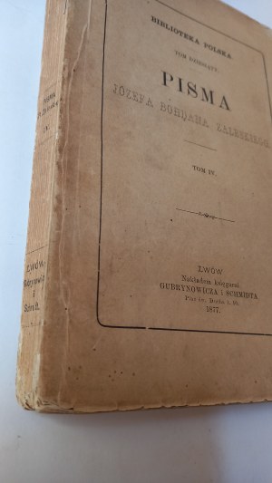 Writings of Jozef Bohdan Zaleski Volume IV 1877.