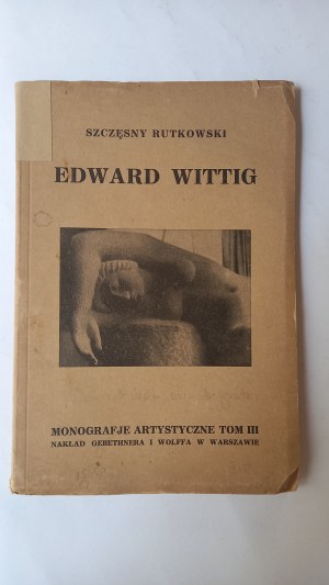 Edward Wittig Artistic Monographs III Szczęsny Rutkowski 1925