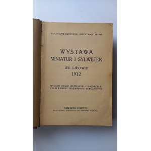Wystawa miniatur i sylwetek we Lwowie 1912 Bachowski Treter /m.