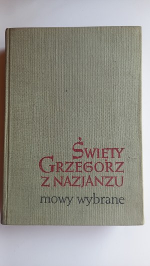 Svatý Řehoř Naziánský Vybrané projevy /m.