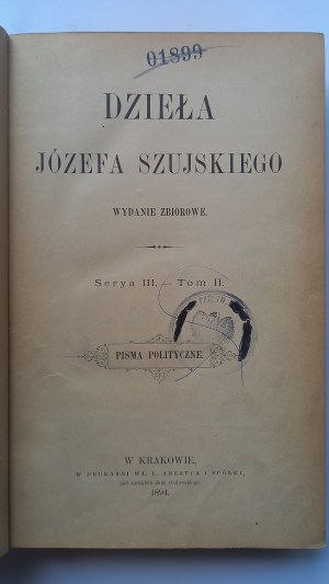 Works of Joseph Szujski Serya III Volume II Political Writings 1894 /m.