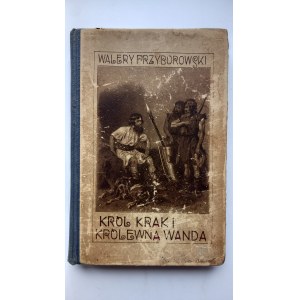 Król Krak i Królewna Wanda Walery Przyborowski 1925 r. /m.