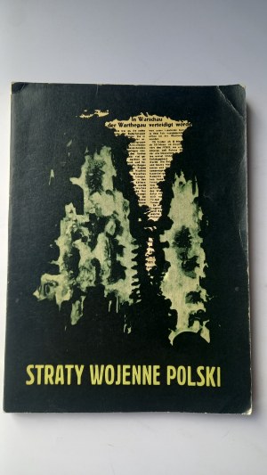 War losses of Poland ed. W. Cienkowski / m.