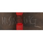 Henryk Musiałowicz (1914 Gniezno - 2015 Warszawa), Reminisencje/z cyklu Księgi życia, 80./90./'00 XX w.