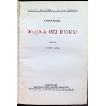 Marian Kukiel, Woja 1812 roku, t I-II, 1937