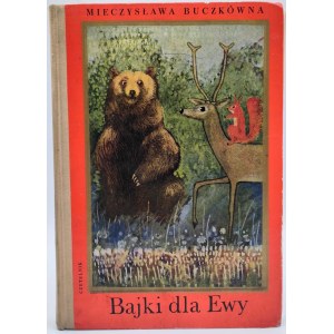 Buczkowska M. - Bajki dla Ewy - Warszawa 1970, [ Wydanie pierwsze, il. A. Strumiłło]