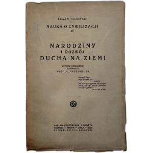 Majewski Erazm - Narodziny i rozwój ducha na ziemi - Warszawa 1926