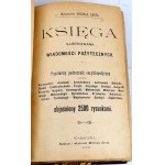 KSIĘGA ILUSTROWANA WIADOMOŚCI POŻYTECZNYCH Warszawa 1899