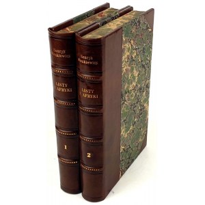 SIENKIEWICZ- LISTY Z AFRYKI t.1-2 wyd. 1893