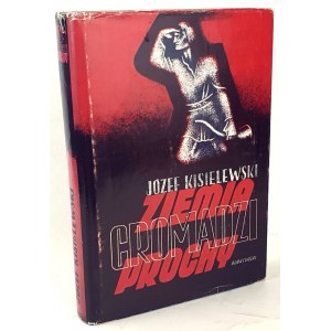 KISIELEWSKI- ZIEMIA GROMADZI PROCHY reprint