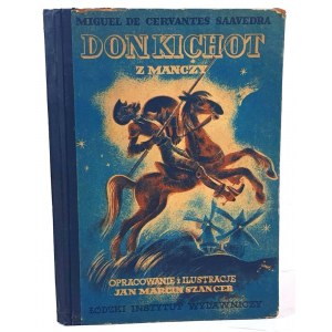 CERVANTES - DON KICHOT Z MANCZY ilustr. Szancer