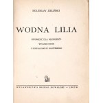 ZIELIŃSKI- WATER LILY illustrated by St.Raczynski [1944].
