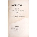 KRASZEWSKI - OKRUSZYNY. Collection of poems, treatises and pictures. Vol. 1-3 (in 3 vols.). Warsaw 1856