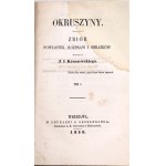 KRASZEWSKI - OKRUSZYNY. Collection of poems, treatises and pictures. Vol. 1-3 (in 3 vols.). Warsaw 1856
