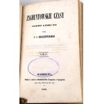 KRASZEWSKI - ZYGMUNT TIMES A Novel of the Year 1572 4t.[complete]. Wyd.1, 1846