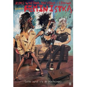 proj. Wojciech KORKUĆ, Si zlá, škaredá a lenivá, staň sa feministkou [alebo navštív psychológa].