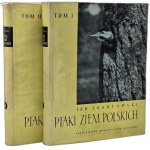 Sokolowski - Birds of the Polish Lands - Volume I and II - Warsaw 1958 -Edition I [Bird Atlas].